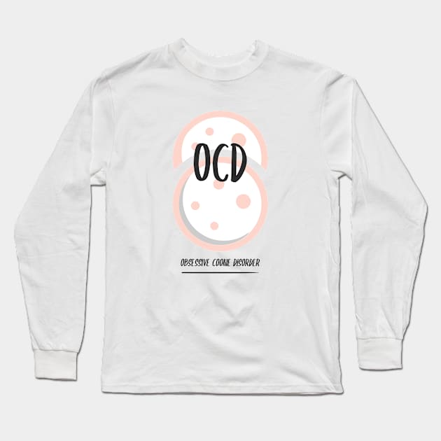 OCD Long Sleeve T-Shirt by Craft and Crumbles